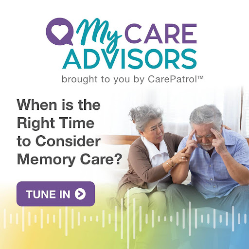 Podcast Resources - CarePatrol - when_is_the_right_time